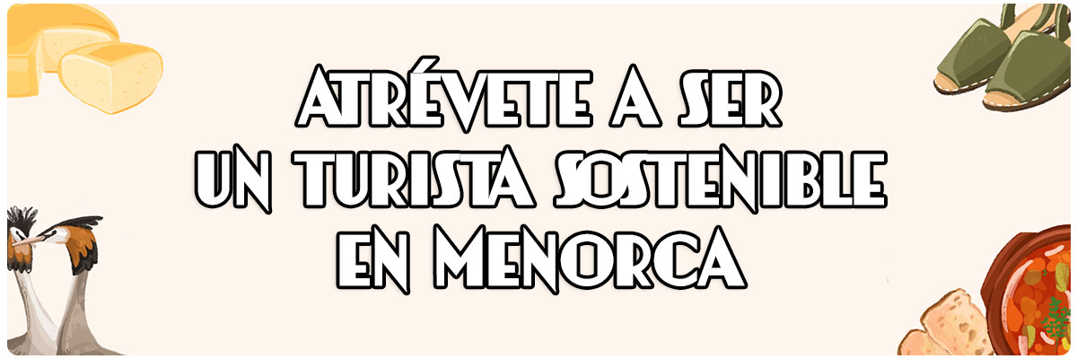 Atrévete a ser un turista sostenible en Menorca