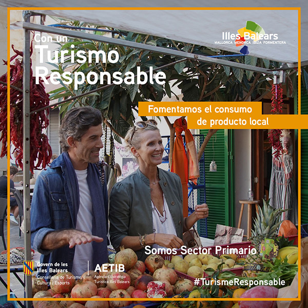 Con un Turismo Responsable, Fomentamos el consumo de producto local