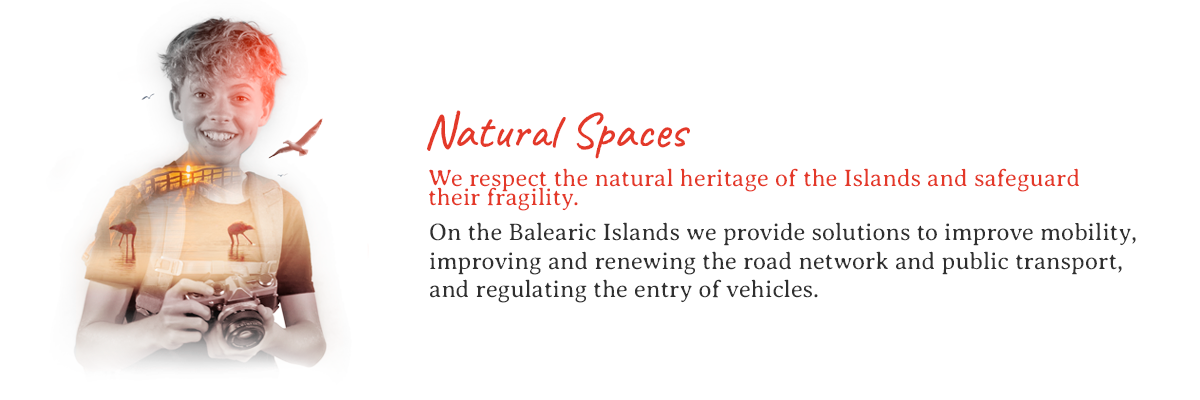 We respect the natural heritage of the Islands and safeguard their fragility.