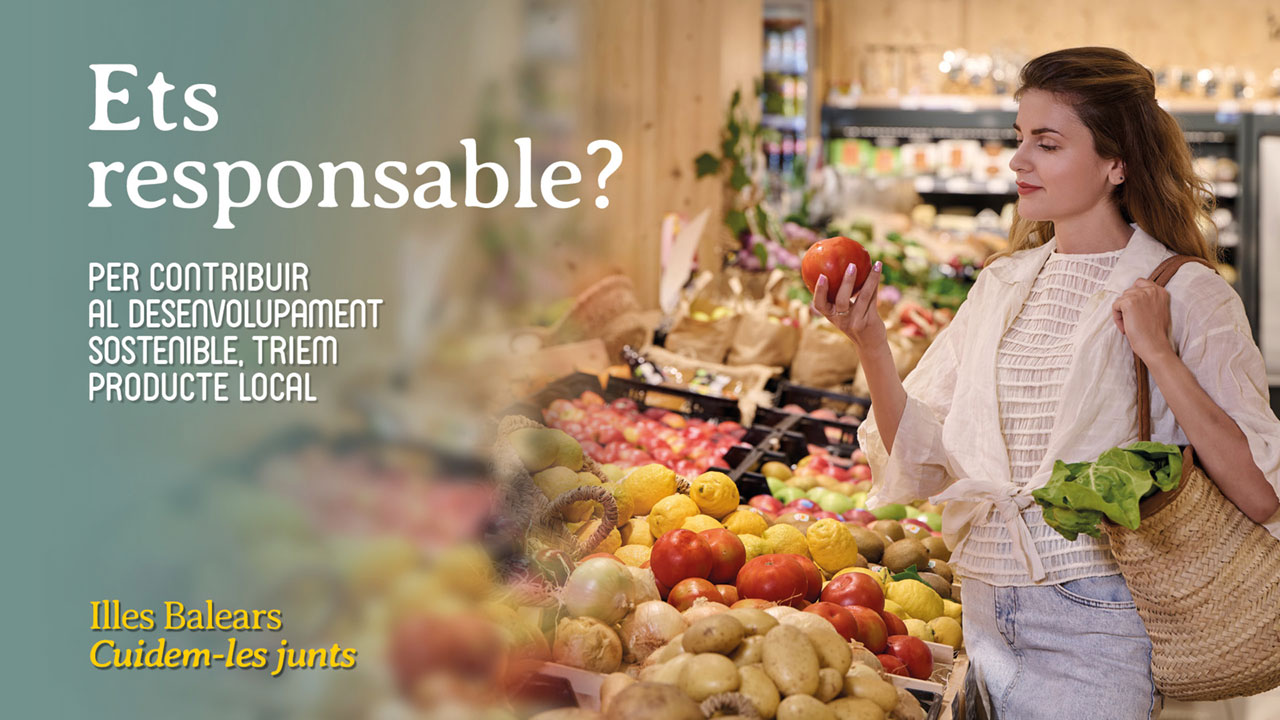 Per contribuir al desenvolupament sostenible, triem producte local